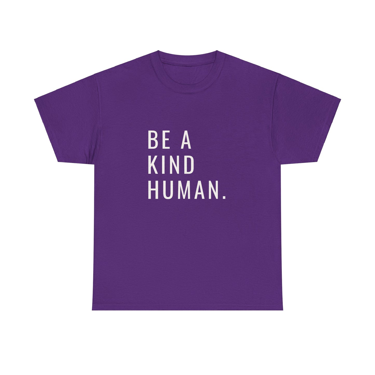 Kind Human Unisex Tee - Be Bold and Spread Positivity Shirt