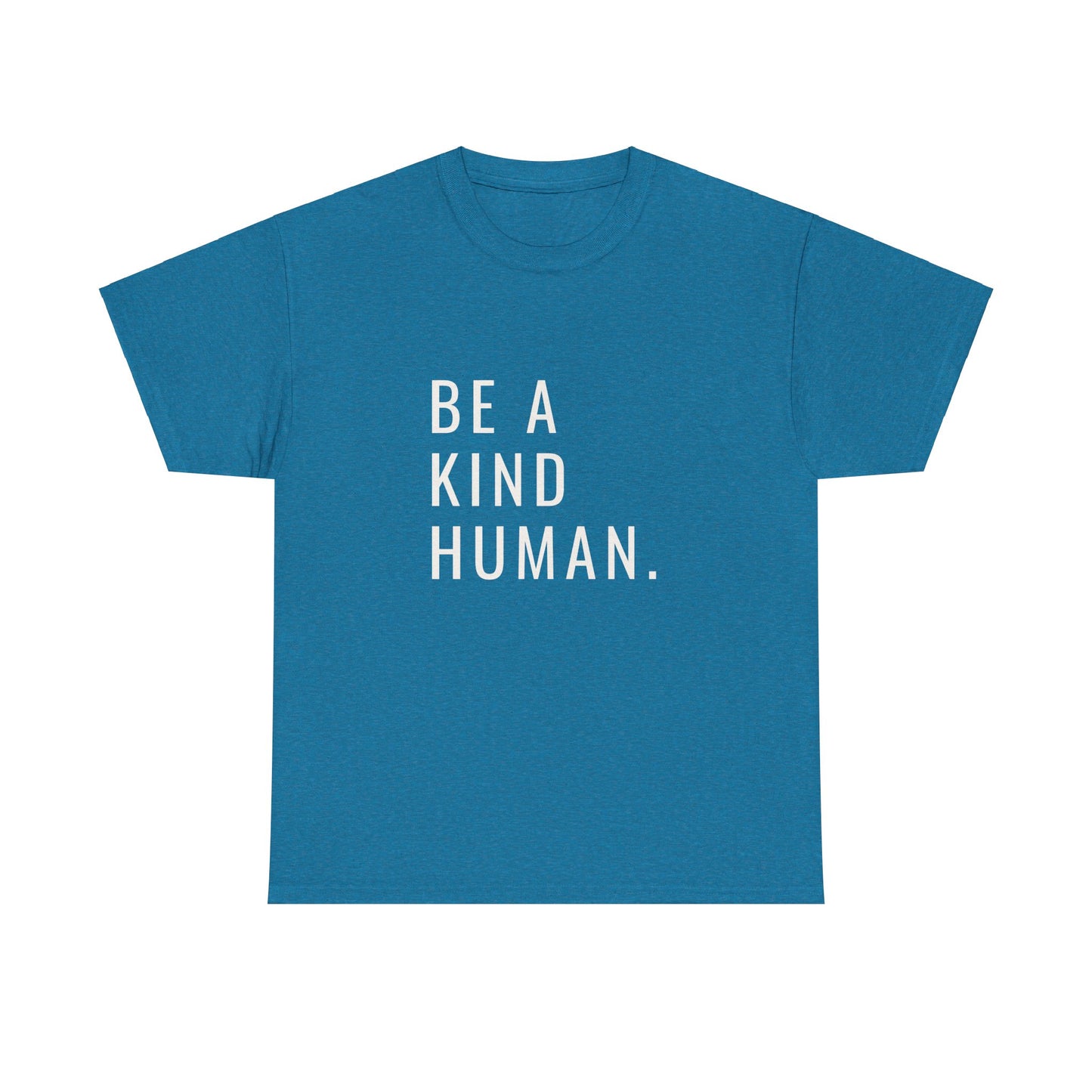 Kind Human Unisex Tee - Be Bold and Spread Positivity Shirt