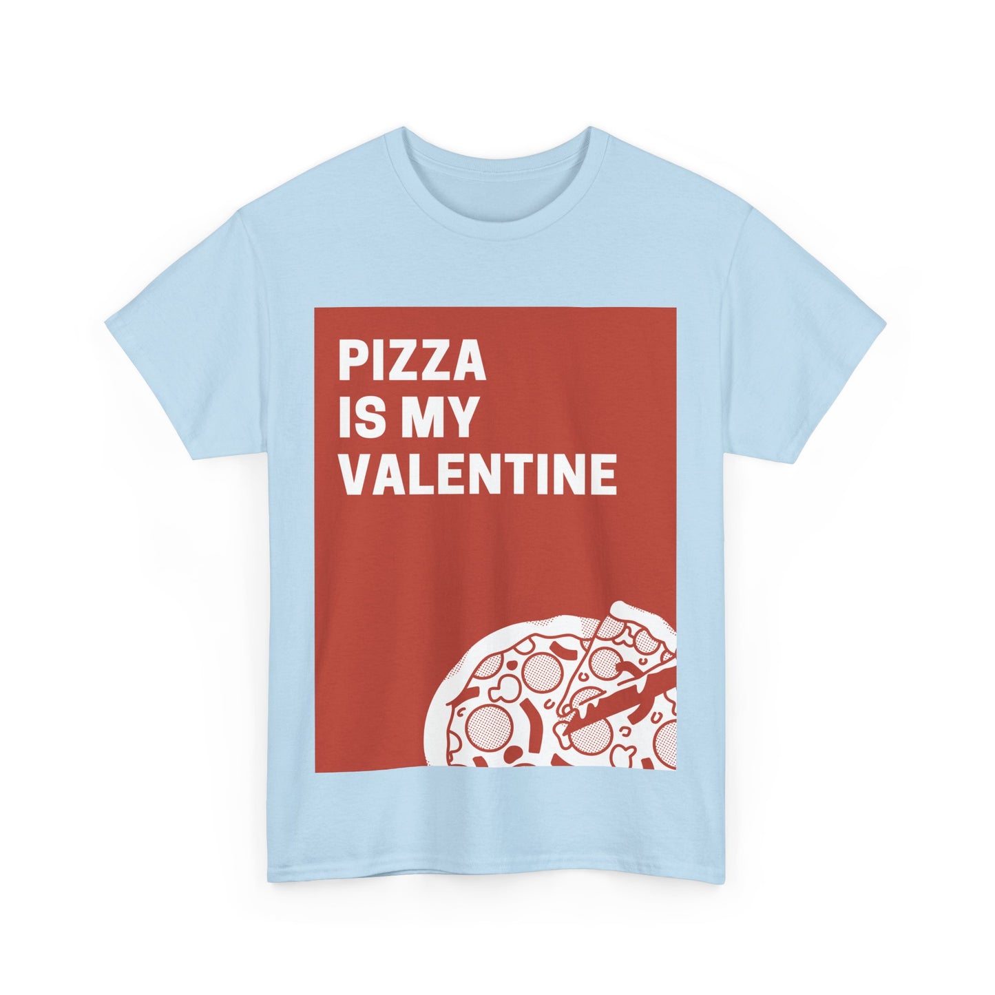 Valentines Day Pizza Tee